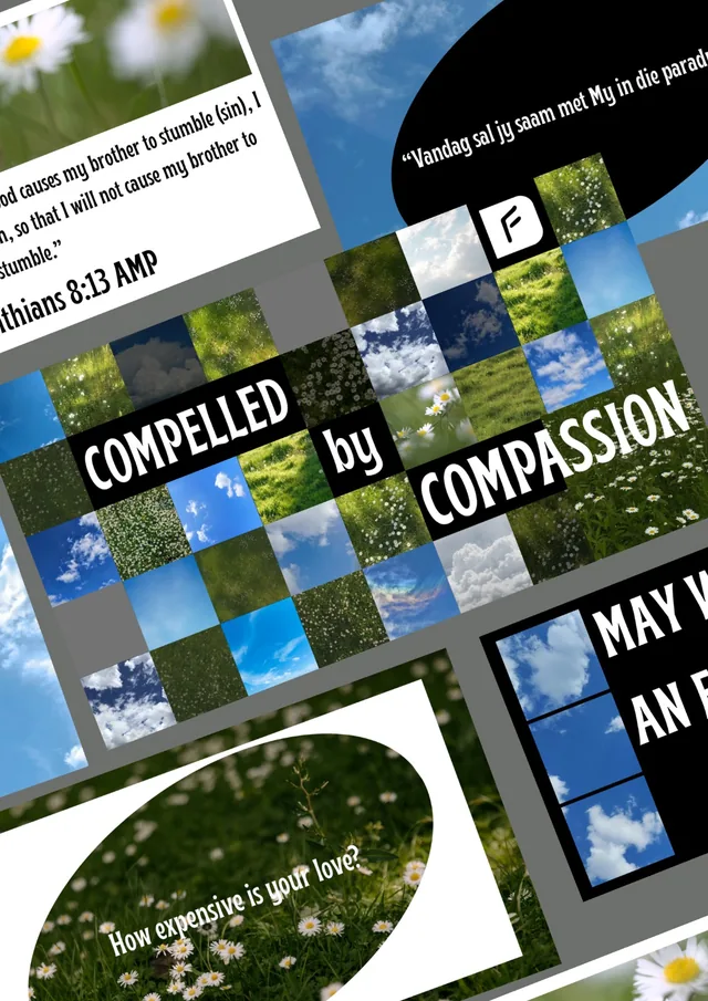 Slides titled Compelled by Compassion, using a checkerboard of grass, daisy and sky photographs with black label blocks.